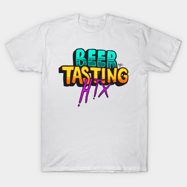 Beer Tasting Houston Logo (REMIX 1) T-Shirt by BeerTastingHouston